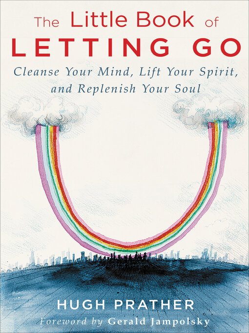 Title details for The Little Book of Letting Go by Hugh Prather - Available